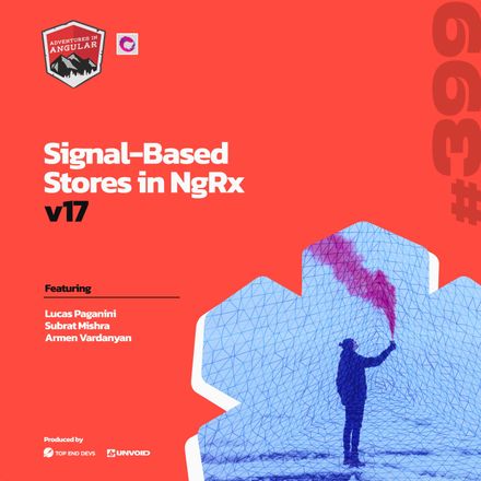 Image for Signal-Based Stores in NgRx v17 - AiA 399